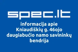 Kniaudiškių g. 46ojo daugiabučio namo savininkų bendrija | spec.lt
