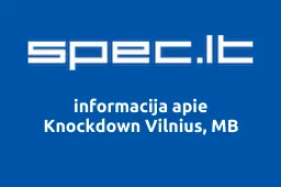 Knockdown Vilnius, MB | spec.lt