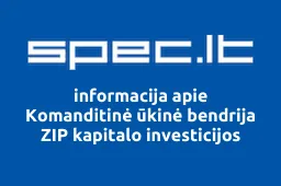 Komanditinė ūkinė bendrija ZIP kapitalo investicijos | spec.lt