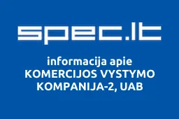 KOMERCIJOS VYSTYMO KOMPANIJA-2, UAB | spec.lt