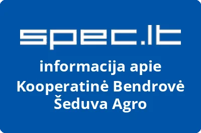 Kooperatinė Bendrovė Šeduva Agro
