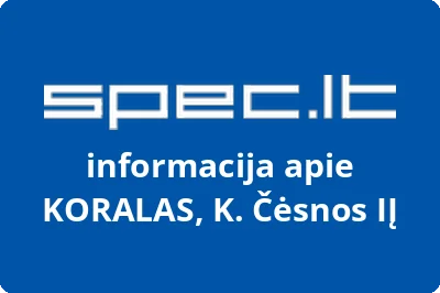 KORALAS, K. Čėsnos, IĮ