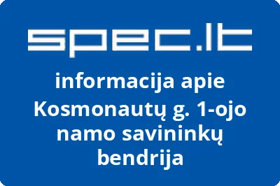 Kosmonautų g. 1-ojo namo savininkų bendrija | spec.lt