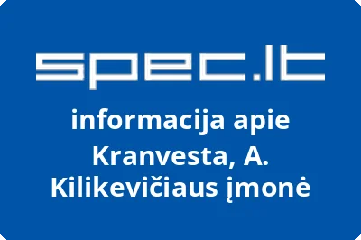 A. Kilikevičiaus įmonė KRANVESTA