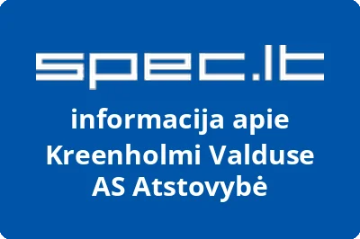 Kreenholmi Valduse AS Atstovybė