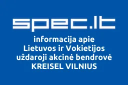 Lietuvos ir Vokietijos uždaroji akcinė bendrovė KREISEL VILNIUS iliustracija