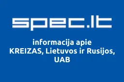 KREIZAS, Lietuvos ir Rusijos, UAB | spec.lt
