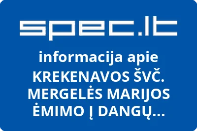 KREKENAVOS ŠVČ. MERGELĖS MARIJOS ĖMIMO Į DANGŲ BAŽNYČIA