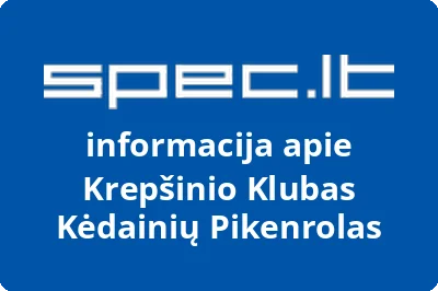 Krepšinio klubas Kėdainių pikenrolas