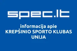 KREPŠINIO SPORTO KLUBAS UNIJA | spec.lt
