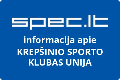 KREPŠINIO SPORTO KLUBAS UNIJA