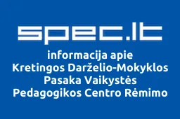 Kretingos Darželio-Mokyklos Pasaka Vaikystės Pedagogikos Centro Rėmimo Fondas | spec.lt