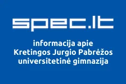 Kretingos Jurgio Pabrėžos universitetinė gimnazija | spec.lt
