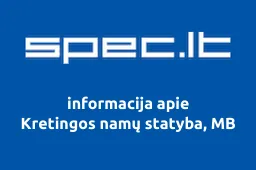 Kretingos namų statyba, MB | spec.lt