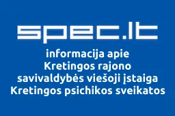 Kretingos rajono savivaldybės viešoji įstaiga Kretingos psichikos sveikatos centras iliustracija