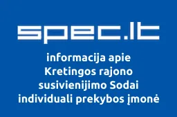 Kretingos rajono susivienijimo Sodai individuali prekybos įmonė