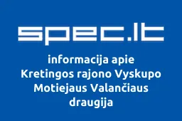 Kretingos rajono Vyskupo Motiejaus Valančiaus draugija