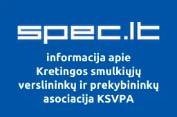 Kretingos smulkiųjų verslininkų ir prekybininkų asociacija KSVPA