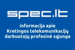 Kretingos telekomunikacijų darbuotojų profesinė sąjunga | spec.lt