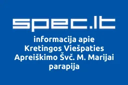 Kretingos Viešpaties Apreiškimo Švč. M. Marijai parapija | spec.lt