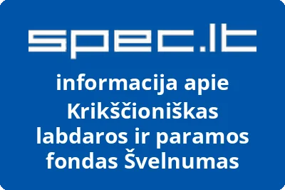 Krikščioniškas labdaros ir paramos fondas Švelnumas