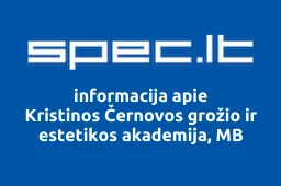 Kristinos Černovos grožio ir estetikos akademija, MB | spec.lt