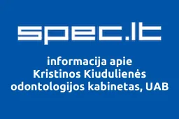 Kristinos Kiudulienės odontologijos kabinetas, UAB | spec.lt