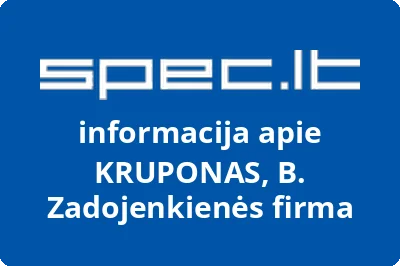 KRUPONAS, B. Zadojenkienės firma