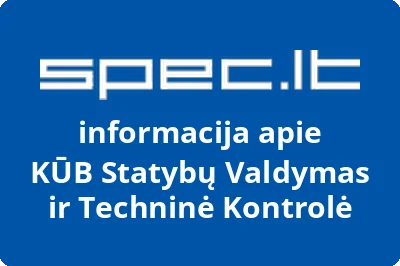 Statybų valdymas ir techninė kontrolė, KŪB