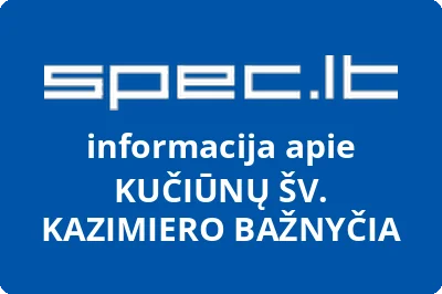 KUČIŪNŲ ŠV. KAZIMIERO BAŽNYČIA