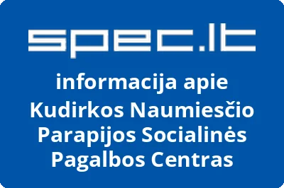 Kudirkos Naumiesčio parapijos socialinės pagalbos centras