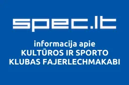 KULTŪROS IR SPORTO KLUBAS FAJERLECHMAKABI | spec.lt