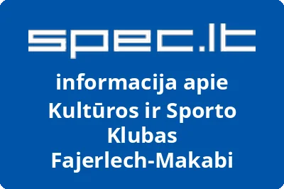 KULTŪROS IR SPORTO KLUBAS FAJERLECHMAKABI