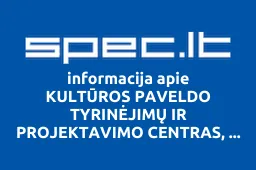 KULTŪROS PAVELDO TYRINĖJIMŲ IR PROJEKTAVIMO CENTRAS, UAB | spec.lt