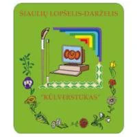 Kūlverstukas, Šiaulių Lopšelis - Darželis