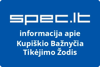 Kupiškio Bažnyčia Tikėjimo Žodis