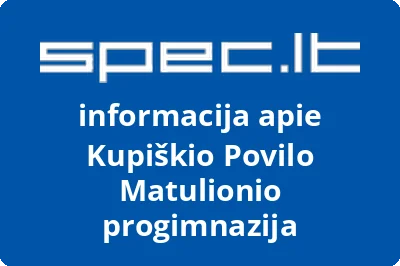 Kupiškio Povilo Matulionio progimnazija
