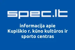 Kupiškio r. kūno kultūros ir sporto centras iliustracija