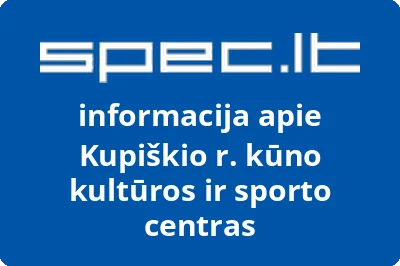 Kupiškio r. kūno kultūros ir sporto centras