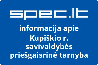 Kupiškio rajono savivaldybės priešgaisrinė tarnyba