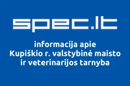 Kupiškio r. valstybinė maisto ir veterinarijos tarnyba | spec.lt