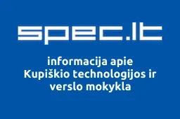 Kupiškio technologijos ir verslo mokykla iliustracija