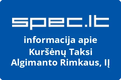 Kuršėnų Taksi Algimanto Rimkaus, IĮ