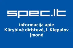 Kūrybinė dirbtuvė, I. Klepalov įmonė | spec.lt
