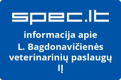 L. Bagdonavičienės veterinarinių paslaugų, IĮ