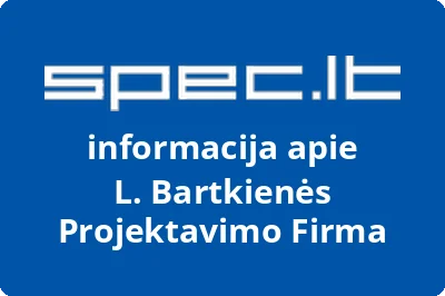 L. Bartkienės Projektavimo Firma