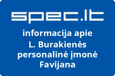 L. Burakienės personalinė įmonė Favijana