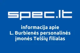 L. Burbienės personalinės įmonės Telšių filialas | spec.lt