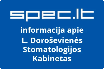 L. Doroševienės Stomatologijos Kabinetas