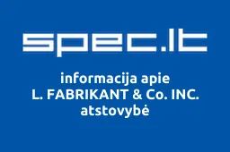 L. FABRIKANT & Co. INC. atstovybė | spec.lt